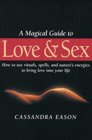 Cover of Magical Guide to Love & Sex