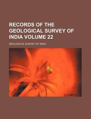 Book cover for Records of the Geological Survey of India Volume 22