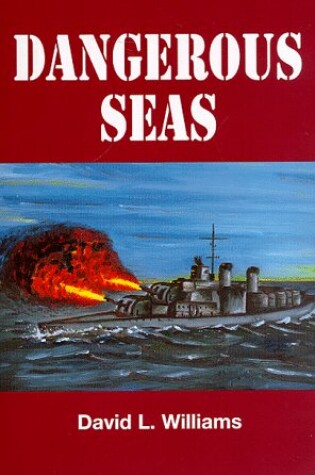 Cover of Dangerous Seas