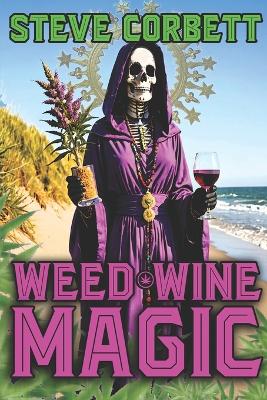 Book cover for Weed Wine Magic