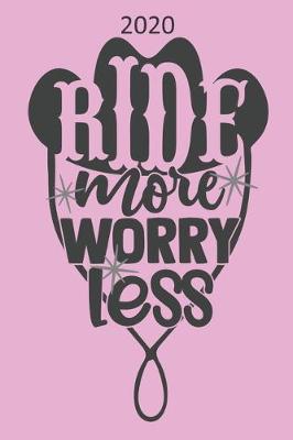 Book cover for Ride More Worry Less - 2020