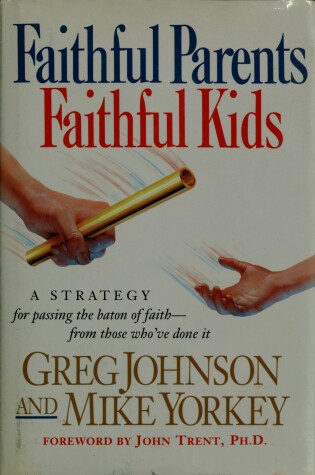 Cover of Faithful Parents, Faithful Kids