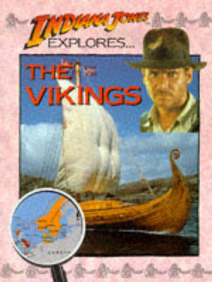 Book cover for Indiana Jones Explores ... the Vikings