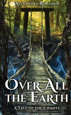 Book cover for Over All the Earth