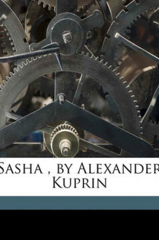 Cover of Sasha, by Alexander Kuprin