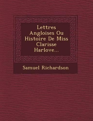 Book cover for Lettres Angloises Ou Histoire de Miss Clarisse Harlove...