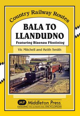 Book cover for Bala to Llandudno