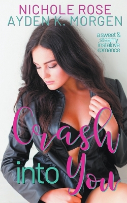 Book cover for Crash Into You