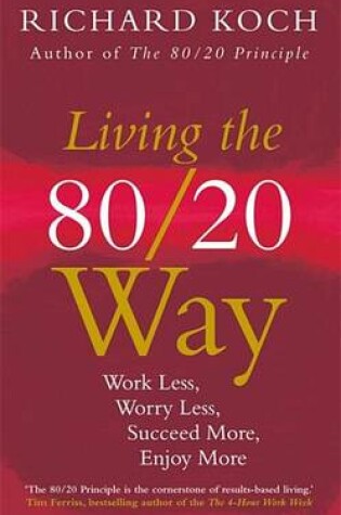 Cover of Living the 80/20 Way