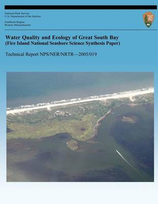 Book cover for Water Quality and Ecology of Great South Bay (Fire Island National Seashore Science Synthesis Paper)