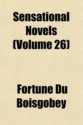 Book cover for Sensational Novels Volume 26