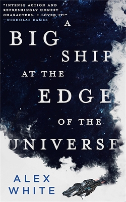 Book cover for A Big Ship at the Edge of the Universe