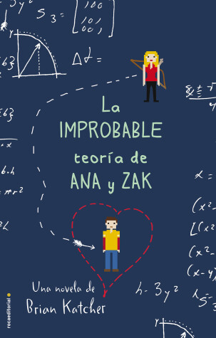 Book cover for La improbable teoría de Ana y Zak/ The Improbable Theory on Ana and Zak