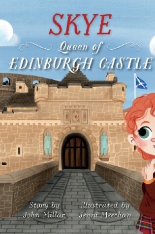 Cover of Skye – Queen of Edinburgh Castle