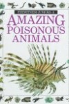 Book cover for Amazing Poisonous Animals