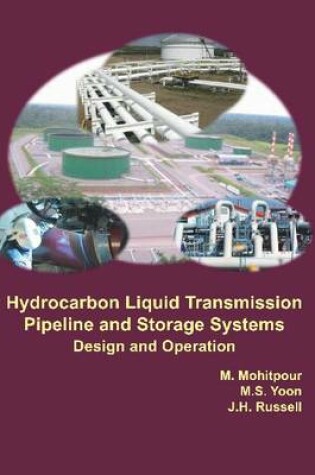 Cover of Hydrocarbon Liquid Transmission Pipeline and Storage Systems