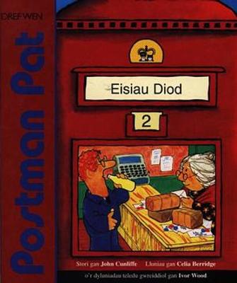 Book cover for Cyfres Llyfrau Stori Postman Pat: Postman Pat Eisiau Diod