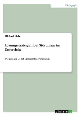 Book cover for Loesungsstrategien bei Stoerungen im Unterricht