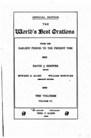 Cover of The world's best orations, from the earliest period to the present - Volume 6