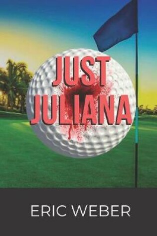 Cover of Just Juliana
