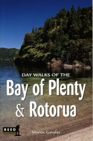 Cover of Day Walks of the Bay of Plenty and Rotorua