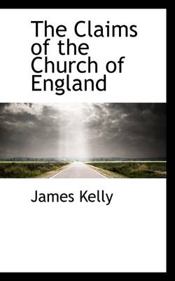 Book cover for The Claims of the Church of England