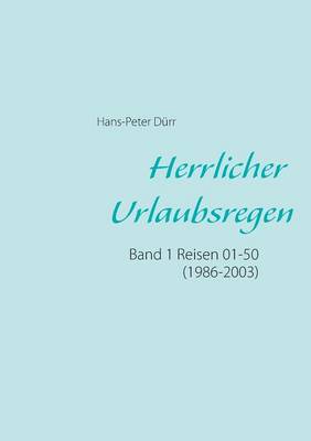 Book cover for Herrlicher Urlaubsregen Band 1