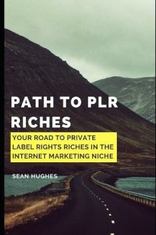 Cover of Path to PLR Riches