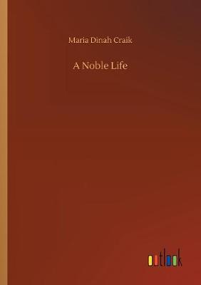 Book cover for A Noble Life