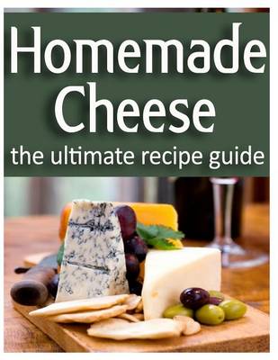 Book cover for Homemade Cheese