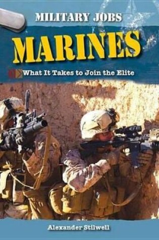 Cover of Marines: What It Takes to Join the Elite