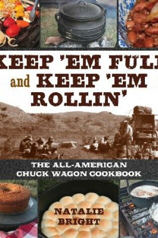 Cover of Keep 'Em Full and Keep 'Em Rollin'