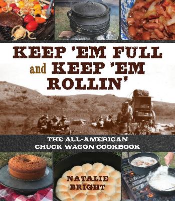 Book cover for Keep 'Em Full and Keep 'Em Rollin'