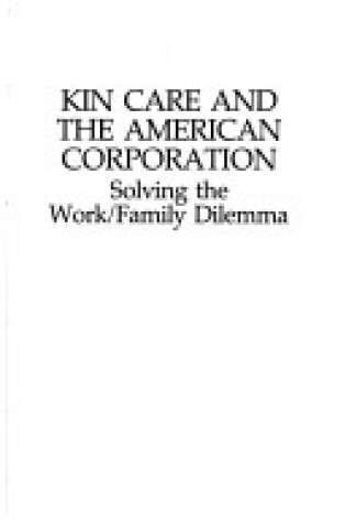 Cover of Kin Care and the American Corporation