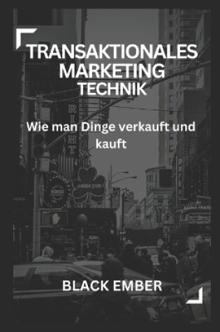 Cover of Transaktionales Marketing Technik