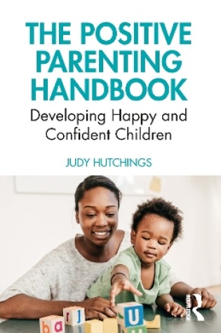 Cover of The Positive Parenting Handbook