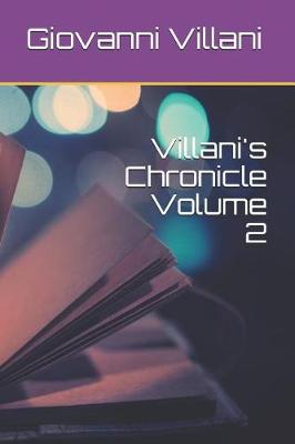 Book cover for Villani's Chronicle Volume 2