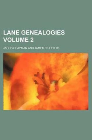 Cover of Lane Genealogies Volume 2