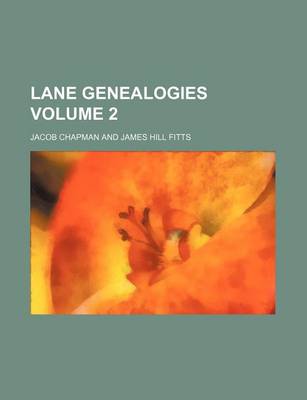 Book cover for Lane Genealogies Volume 2