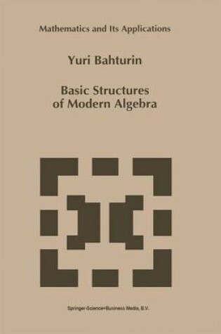 Cover of Basic Structures of Modern Algebra