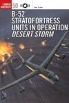 Book cover for B-52 Stratofortress Units in Operation Desert Storm