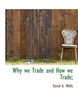 Book cover for Why We Trade and How We Trade