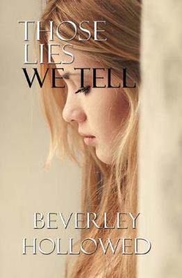 Book cover for Those Lies We Tell