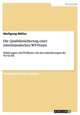 Book cover for Die Qualitätssicherung einer mittelständischen WP-Praxis