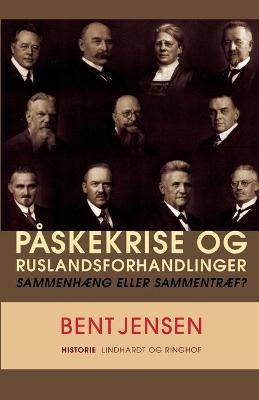 Book cover for P�skekrise og Ruslandsforhandlinger. Sammenh�ng eller sammentr�f?