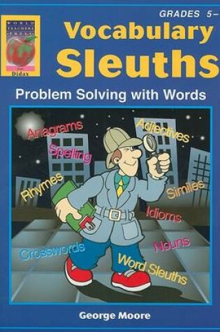 Cover of Vocabulary Sleuths, Grades 5-7