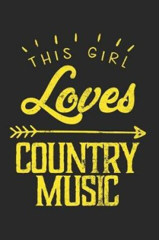 Cover of This Girl Loves Country Music