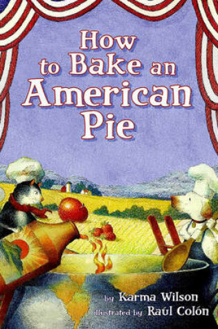 Cover of How To Bake an American Pie