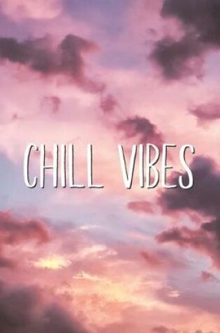 Cover of Chill Vibes