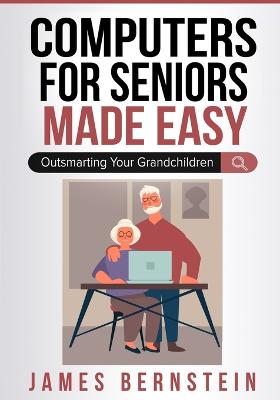 Book cover for Computers for Seniors Made Easy